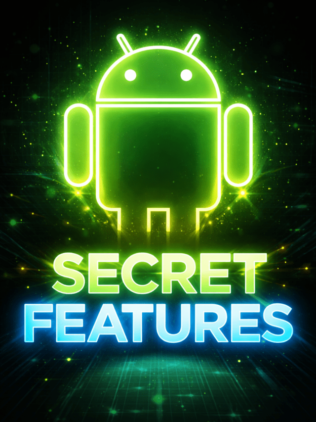 Android Hidden Features