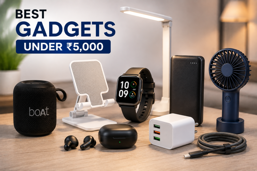 Best Gadgets Under ₹5,000